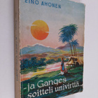 Eino Ahonen : Ja Ganges soitteli univirttä - pikkukuva 1