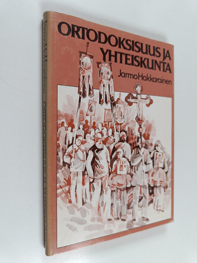 Jarmo Hakkarainen : Ortodoksisuus ja yhteiskunta