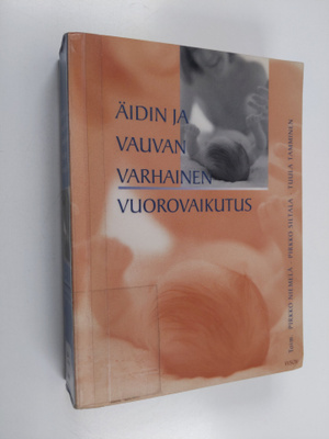 Äidin ja vauvan varhainen vuorovaikutus