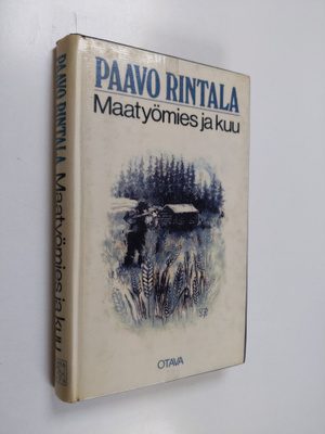 Paavo Rintala : Maatyömies ja kuu : kertomus