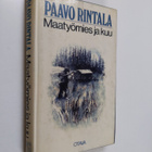 Paavo Rintala : Maatyömies ja kuu : kertomus - pikkukuva 1