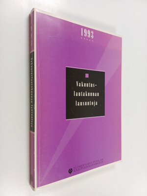 Vakuutuslautakunnan lausuntoja. 1993