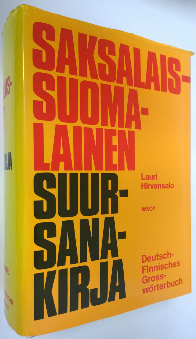 Lauri Hirvensalo : Saksalais-suomalainen suursanakirja = ...