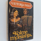 Victoria Holt : Kolme morsianta - pikkukuva 1