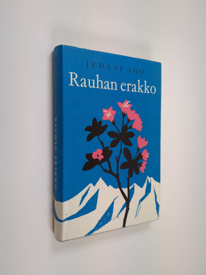 Juhani Aho : Rauhan erakko