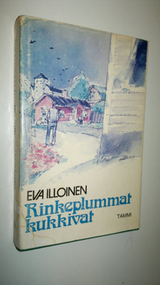 Eva Illoinen : Rinkeplummat kukkivat