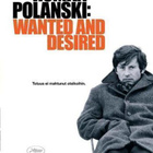 Roman Polanski :  Wanted And Desired  -  DVD - pikkukuva 1