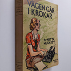 Netta Muskett : Vägen går i krokar - pikkukuva 1