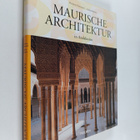 Marianne Barrucand ym. : Maurische Architektur in Andalusien - pikkukuva 1