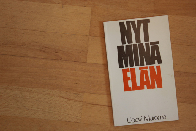 Uolevi Muroma Nyt minä elän T1