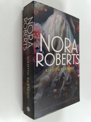 Nora Roberts : Kirottu kartano