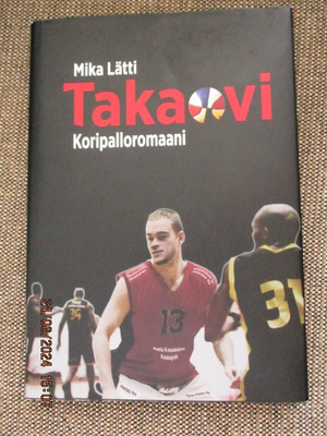 Mika Lätti TAKAOVI - KORIPALLOROMAANI