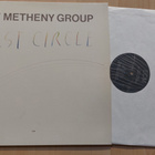 PAT METHENY GROUP  – FIRST CIRCLE orig. GER  1984   LP   ECM - pikkukuva 1