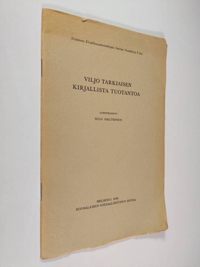 Sulo Haltsonen : Viljo Tarkiaisen kirjallista tuotantoa