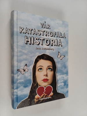 Jess Rothenberg : Vår katastrofala historia