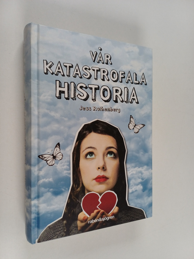 Jess Rothenberg : Vår katastrofala historia