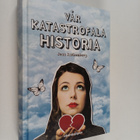 Jess Rothenberg : Vår katastrofala historia - pikkukuva 1