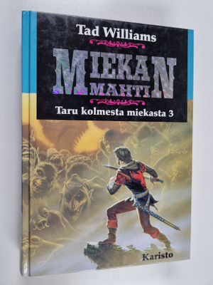 Tad Williams : Miekan mahti