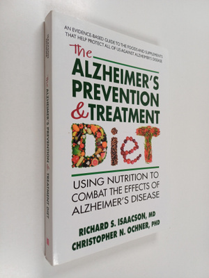 Richard S. Isaacson ym. : The Alzheimer's Prevention & Tr...