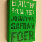 Jonathan Safran Foer : Eläinten syömisestä - pikkukuva 1