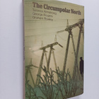 Terence Armstrong : The circumpolar north : a political a... - pikkukuva 1
