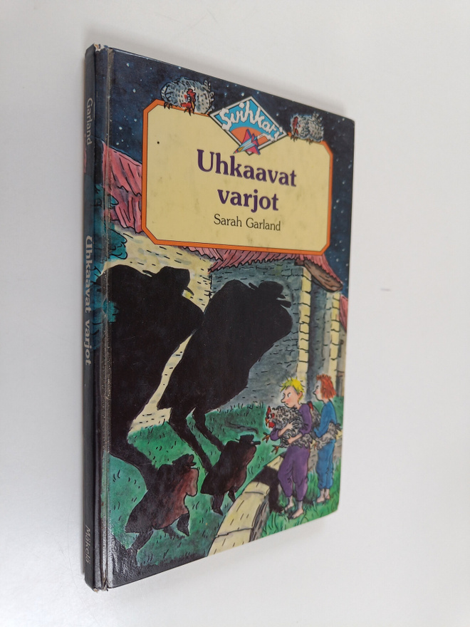 Sarah Garland : Uhkaavat varjot