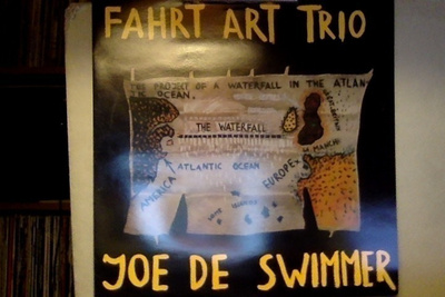 FAHRT ART TRIO  ::  JOE DE SWIMMER  ::  VINYYLI  LP     1990