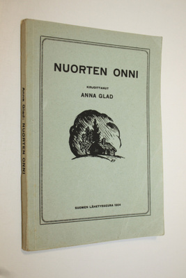 Anna Glad : Nuorten onni