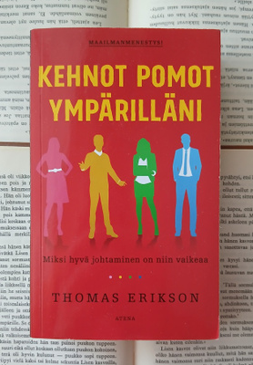 Thomas Erikson - Kehnot pomot ympärilläni (pokkari)