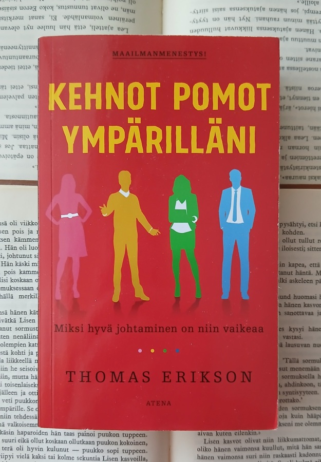 Thomas Erikson - Kehnot pomot ympärilläni (pokkari)