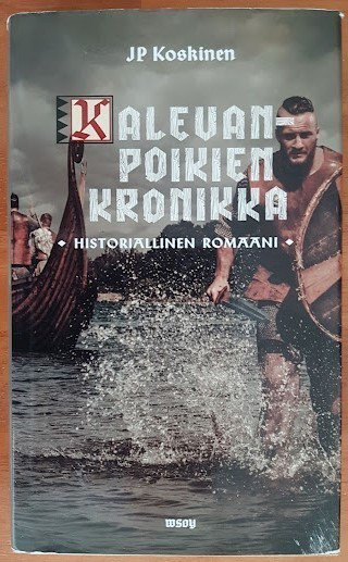J. P. Koskinen: Kalevanpoikien kronikka