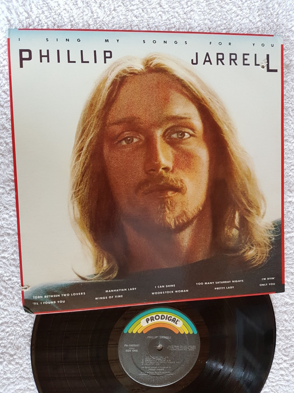 Phillip Jarrell  – I Sing My Songs For You LP