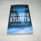 Carla Neggers Jalokiven kylmyys -pok - pikkukuva 1