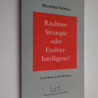 Manfred Sliwka : Raubtier - Strategie oder Faultier-Intel... - pikkukuva 1