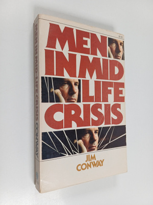 Jim Conway : Men in Mid Life Crisis