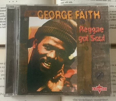 George Faith - Reggae Got Soul (CD)