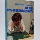 Carol S. North : Naislääkärin taistelu ulos psykoosista - pikkukuva 1