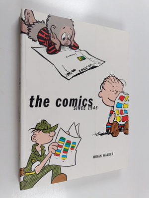 Brian Walker : The Comics - Since 1945