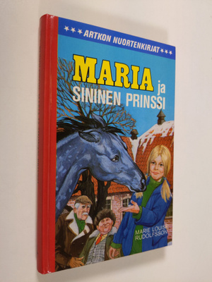 Marie Louise Rudolfsson : Maria ja Sininen Prinssi