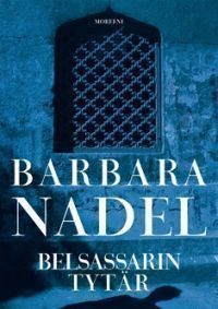 Barbara Nadel : Belsassarin tytär