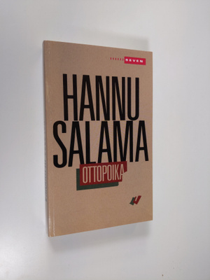 Hannu Salama : Ottopoika : romaani