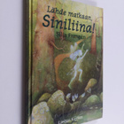 Silja Frangen : Lähde matkaan, Siniliina! - pikkukuva 1