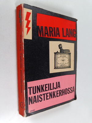 Maria Lang : Tunkeilija naistenkerhossa