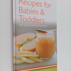 Bridget L. Wardley ym. : Recipes for Babies, Toddlers, & ... - pikkukuva 1
