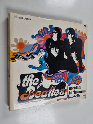 Hunter Davies : The Beatles : Meidän tarinamme