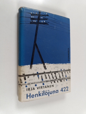 Irja Virtanen : Henkilöjuna 422