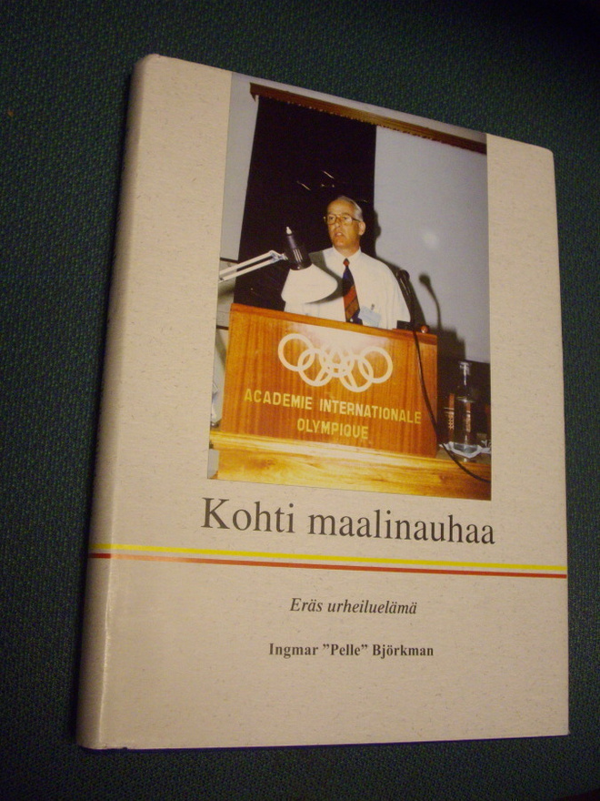 Ingmar "Pelle" Björkman: Kohti maalinauhaa (2016) Sis.pk:t