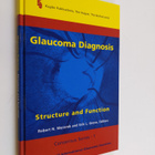 Robert N. Weinreb ym. : Glaucoma Diagnosis Structure and ... - pikkukuva 1