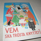 Tove Jansson Vem ska trösta knyttet? - pikkukuva 1