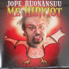 Jope Ruonansuu : Me hirviöt - cd - pikkukuva 1